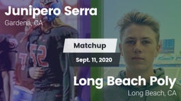 Matchup: Junipero Serra HS vs. Long Beach Poly  2020