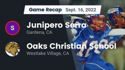 Recap: Junipero Serra  vs. Oaks Christian School 2022