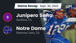 Recap: Junipero Serra  vs. Notre Dame  2022