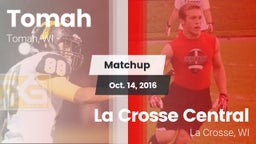 Matchup: Tomah  vs. La Crosse Central  2016