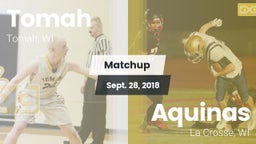 Matchup: Tomah  vs. Aquinas  2018