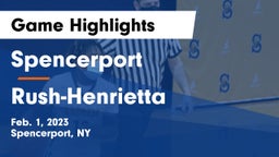 Spencerport  vs Rush-Henrietta  Game Highlights - Feb. 1, 2023