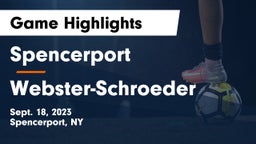 Spencerport  vs Webster-Schroeder  Game Highlights - Sept. 18, 2023