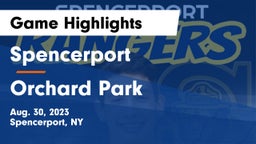 Spencerport  vs Orchard Park  Game Highlights - Aug. 30, 2023