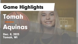 Tomah  vs Aquinas  Game Highlights - Dec. 8, 2023