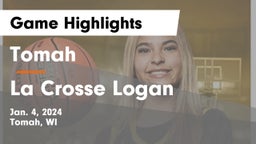 Tomah  vs La Crosse Logan Game Highlights - Jan. 4, 2024