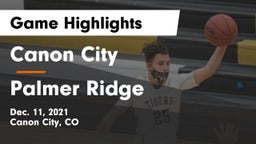 Canon City  vs Palmer Ridge Game Highlights - Dec. 11, 2021