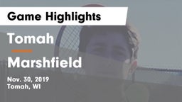 Tomah  vs Marshfield  Game Highlights - Nov. 30, 2019