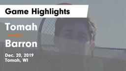 Tomah  vs Barron Game Highlights - Dec. 20, 2019