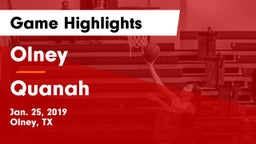 Olney  vs Quanah  Game Highlights - Jan. 25, 2019