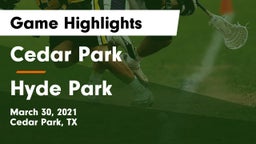 Cedar Park  vs Hyde Park Game Highlights - March 30, 2021