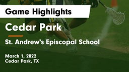 Cedar Park  vs St. Andrew's Episcopal School Game Highlights - March 1, 2022
