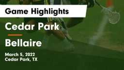 Cedar Park  vs Bellaire Game Highlights - March 5, 2022