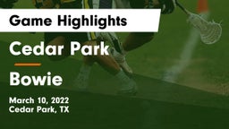 Cedar Park  vs Bowie  Game Highlights - March 10, 2022