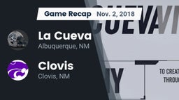 Recap: La Cueva  vs. Clovis  2018