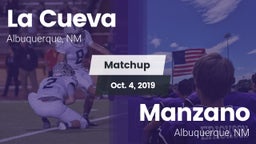 Matchup: La Cueva vs. Manzano  2019
