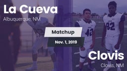 Matchup: La Cueva vs. Clovis  2019