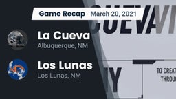 Recap: La Cueva  vs. Los Lunas  2021