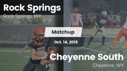 Matchup: Rock Springs High vs. Cheyenne South  2016