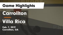 Carrollton  vs Villa Rica Game Highlights - Feb. 7, 2019