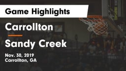 Carrollton  vs Sandy Creek  Game Highlights - Nov. 30, 2019