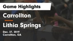 Carrollton  vs Lithia Springs  Game Highlights - Dec. 27, 2019