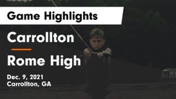 Carrollton  vs Rome High Game Highlights - Dec. 9, 2021