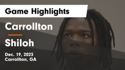 Carrollton  vs Shiloh  Game Highlights - Dec. 19, 2023