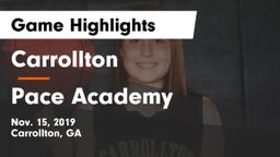 Carrollton  vs Pace Academy Game Highlights - Nov. 15, 2019