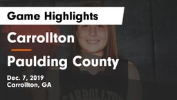 Carrollton  vs Paulding County  Game Highlights - Dec. 7, 2019