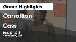 Carrollton  vs Cass  Game Highlights - Dec. 13, 2019