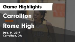 Carrollton  vs Rome High Game Highlights - Dec. 14, 2019