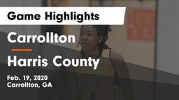 Carrollton  vs Harris County Game Highlights - Feb. 19, 2020