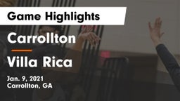 Carrollton  vs Villa Rica  Game Highlights - Jan. 9, 2021