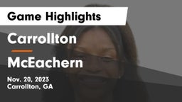 Carrollton  vs McEachern  Game Highlights - Nov. 20, 2023