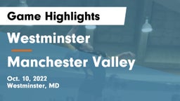 Westminster  vs Manchester Valley  Game Highlights - Oct. 10, 2022