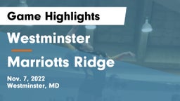Westminster  vs Marriotts Ridge  Game Highlights - Nov. 7, 2022