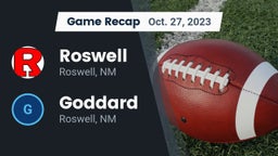 Recap: Roswell  vs. Goddard  2023