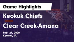 Keokuk Chiefs vs Clear Creek-Amana Game Highlights - Feb. 27, 2020