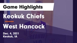 Keokuk Chiefs vs West Hancock Game Highlights - Dec. 4, 2021