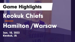 Keokuk Chiefs vs Hamilton /Warsaw  Game Highlights - Jan. 10, 2022