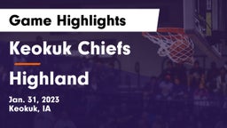 Keokuk Chiefs vs Highland  Game Highlights - Jan. 31, 2023