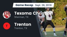 Recap: Texoma Christian  vs. Trenton  2018