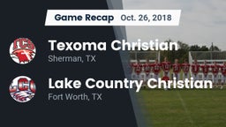 Recap: Texoma Christian  vs. Lake Country Christian  2018