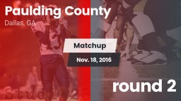 Matchup: Paulding County vs. round 2 2016