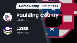 Recap: Paulding County  vs. Cass  2018