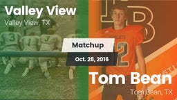 Matchup: Valley View High vs. Tom Bean  2016