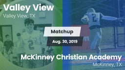 Matchup: Valley View High vs. McKinney Christian Academy 2019