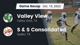 Recap: Valley View  vs. S & S Consolidated  2022