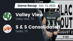 Recap: Valley View  vs. S & S Consolidated  2023